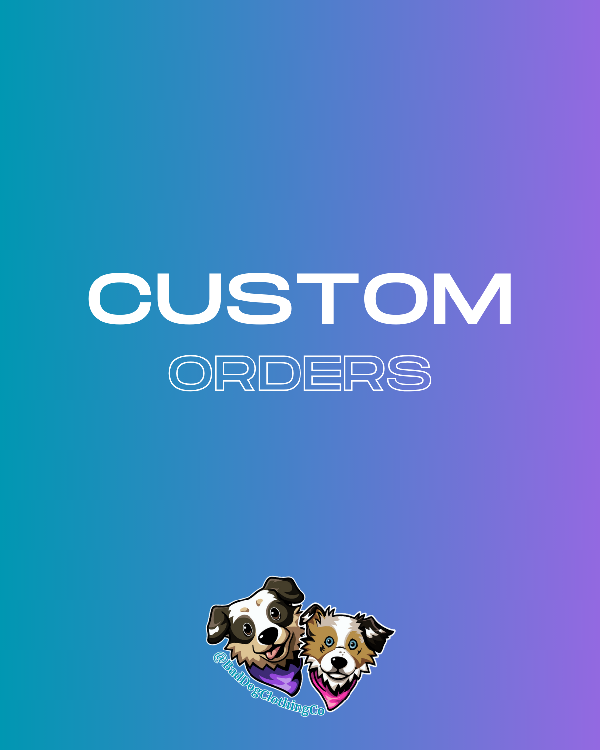 Custom Orders