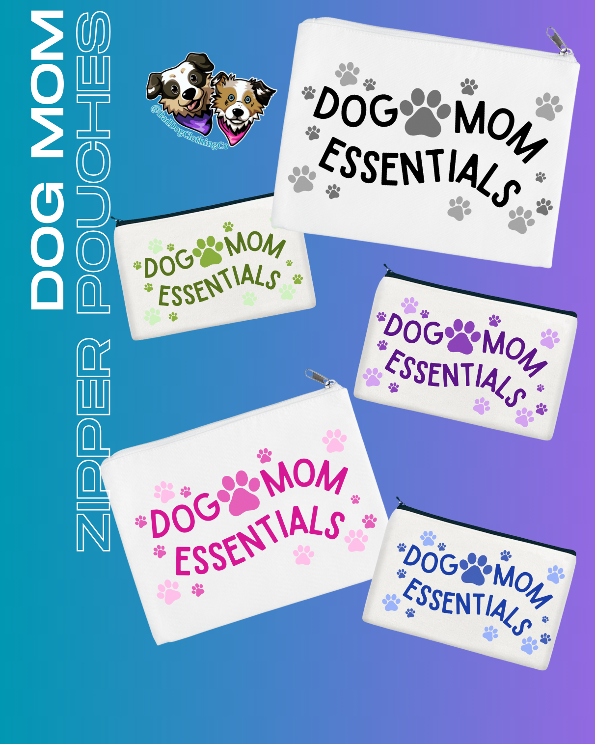 Dog mom essential zipper pouches